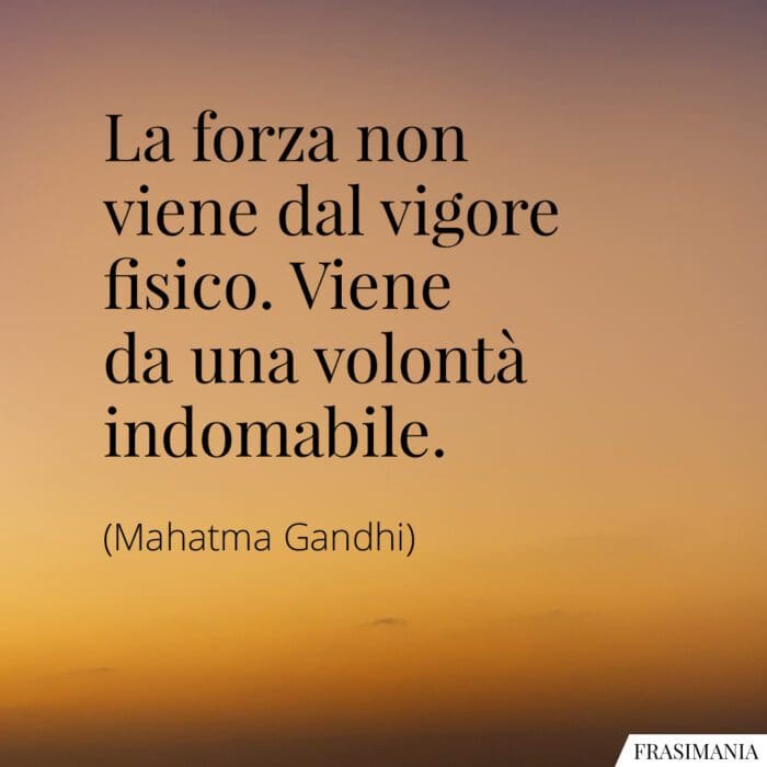 frasi-forza-volonta-gandhi-700x700 (1)